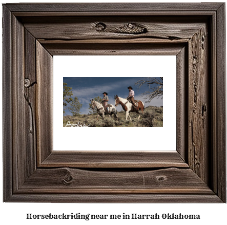 horseback riding near me in Harrah, Oklahoma